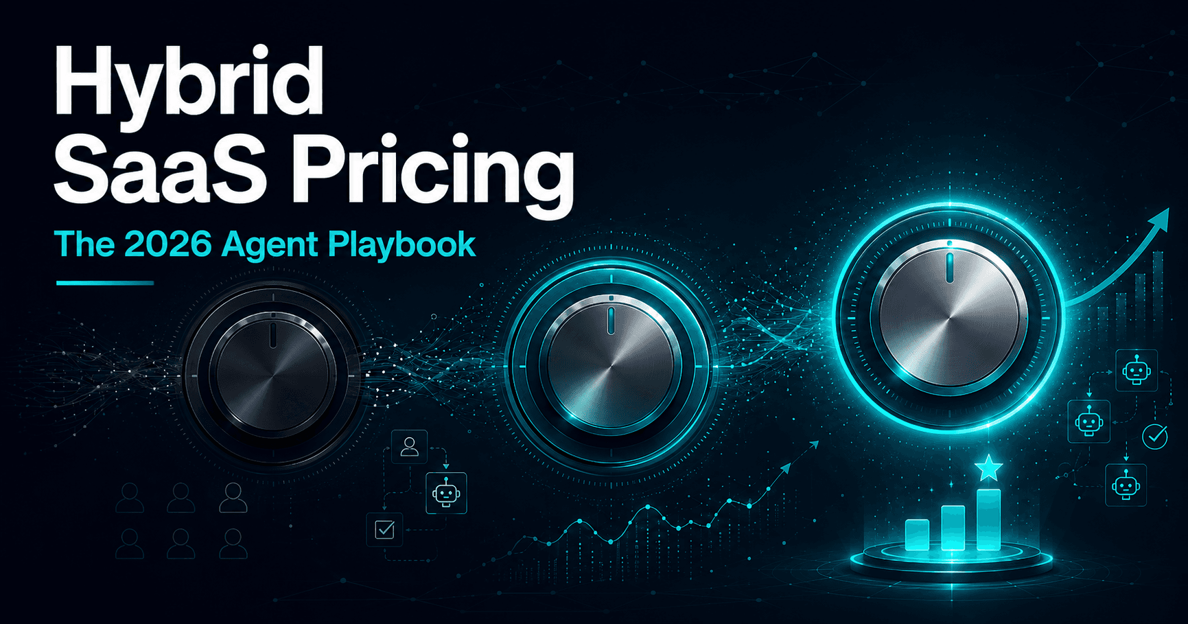 Hybrid SaaS pricing: the 2026 Agent Playbook
